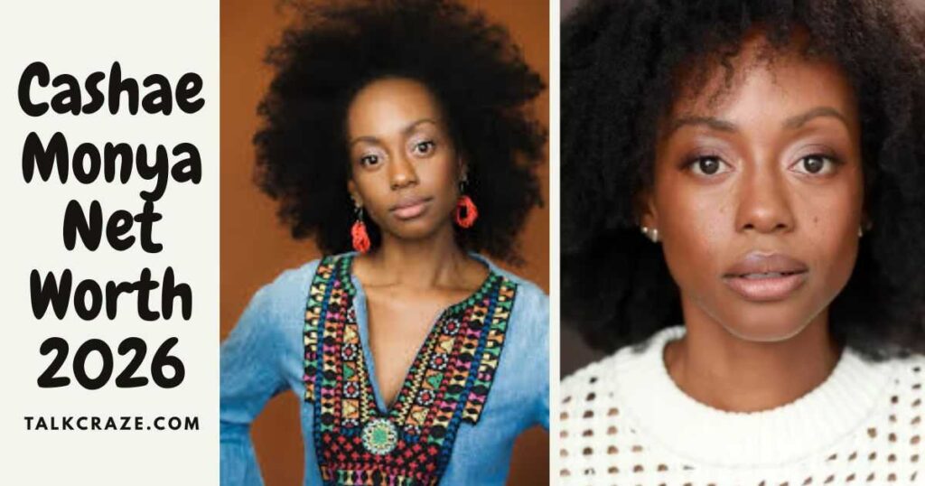 cashae monya net worth
