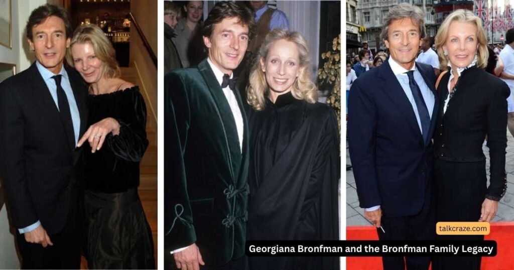 Georgiana Bronfman and the Bronfman Family Legacy