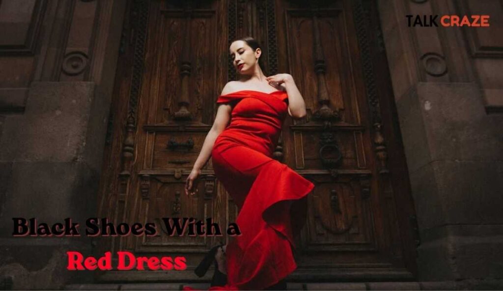 Black Shoes With a Red Dress