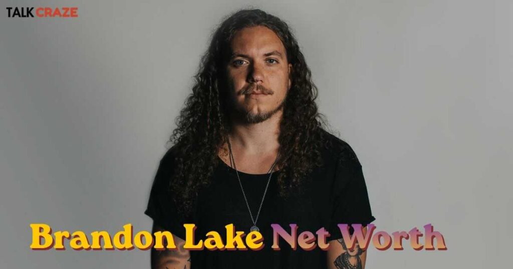 Brandon Lake Net Worth 2026 – Income, Biography & Lifestyle Breakdown 2 brandon lake net worth