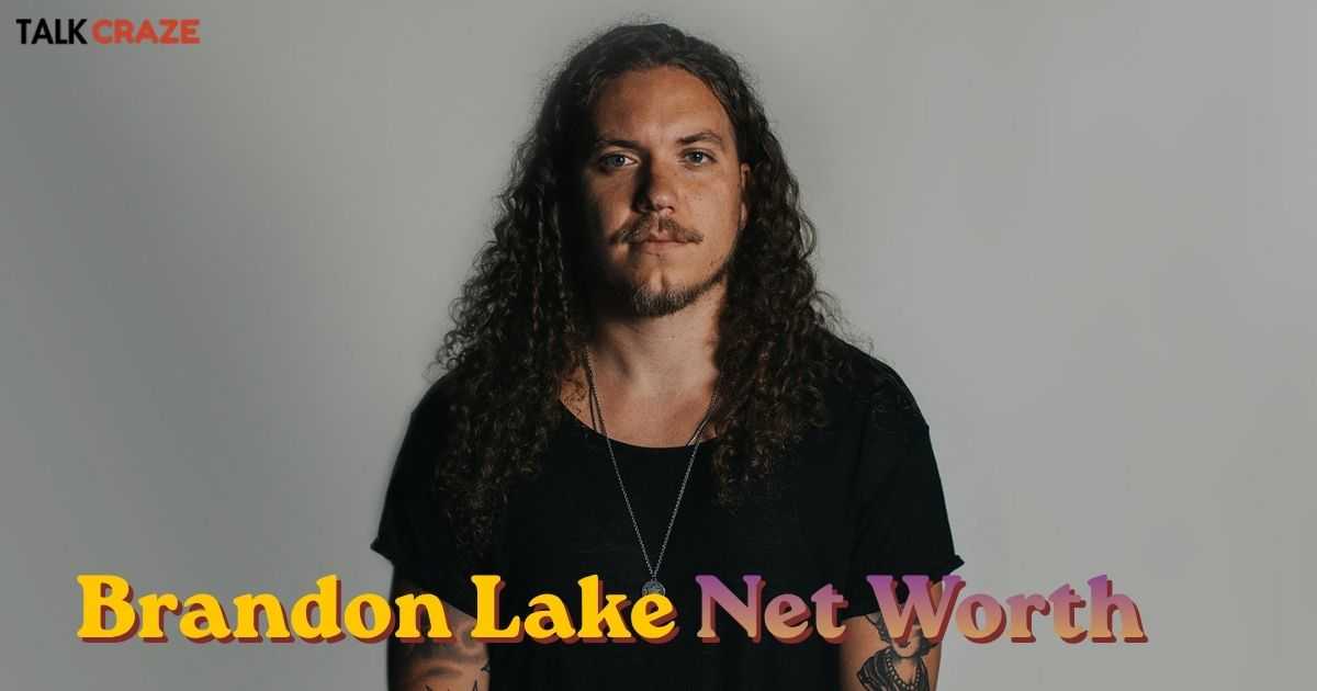 brandon lake net worth