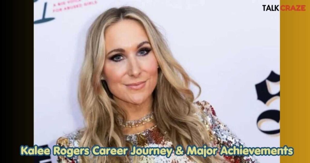 Kalee Rogers Career Journey & Major Achievements
