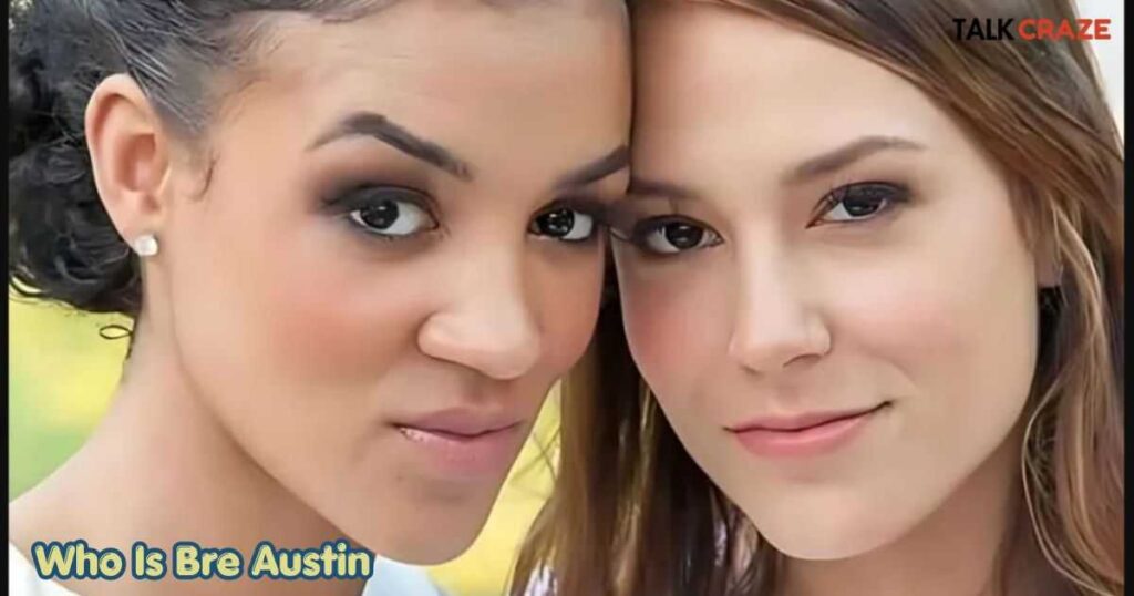 Who Is Bre Austin?