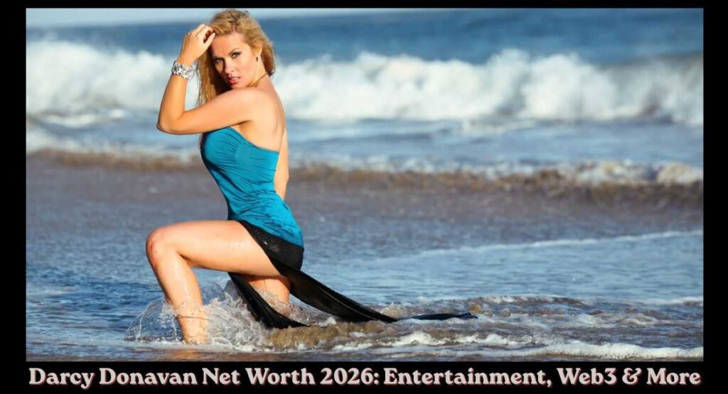 Darcy Donavan Net Worth 2026: Entertainment, Web3 & More 2 darcy donavan net worth