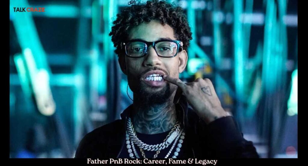 Father PnB Rock