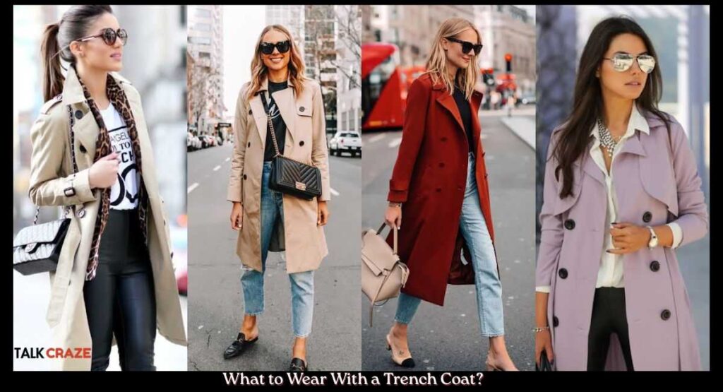What to Wear With a Trench Coat?