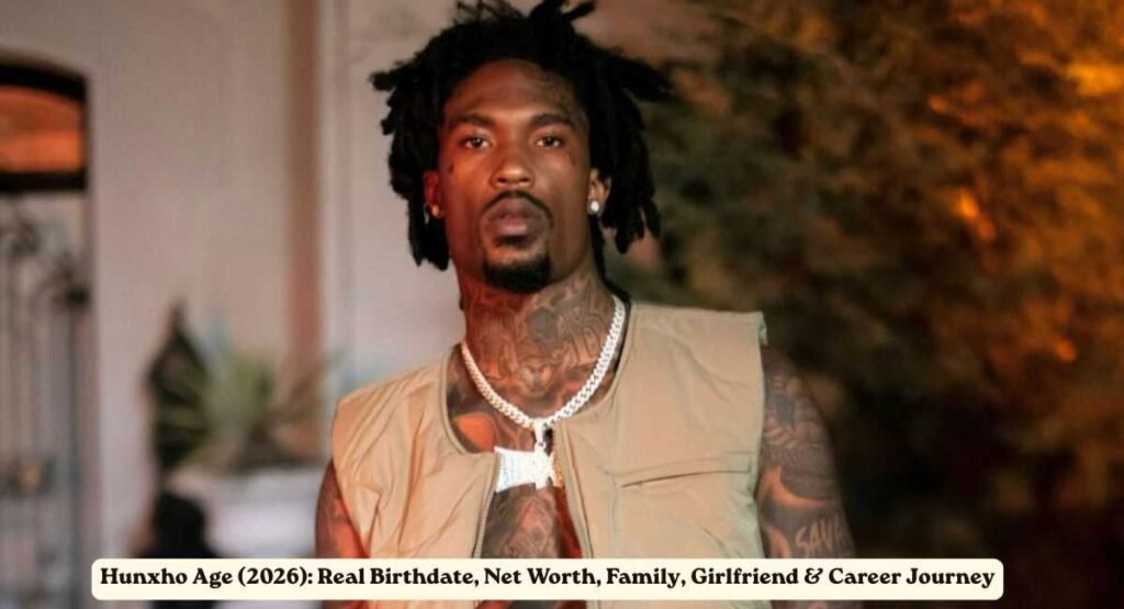 Hunxho Age (2026): Real Birthdate, Net Worth, Family, Girlfriend & Career Journey 2 Hunxho Age